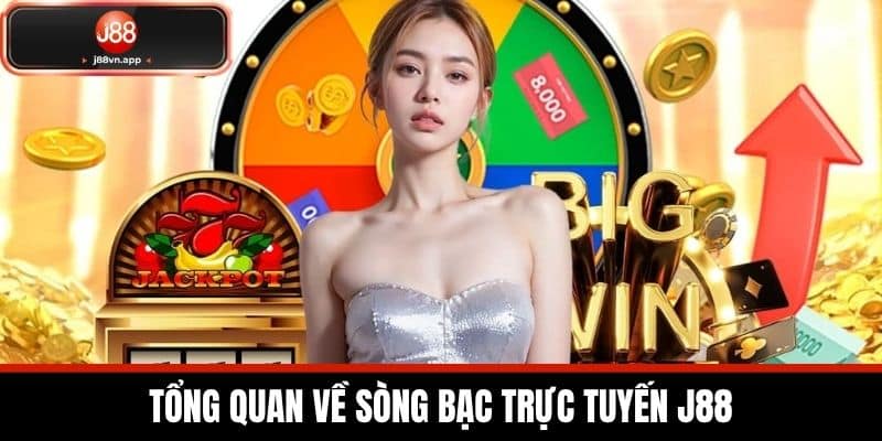 Casino J88 - Sảnh Game Casino Uy Tín Nhất Hiện Nay 1 Tổng Quan Về Sòng Bạc Trực Tuyến J88
