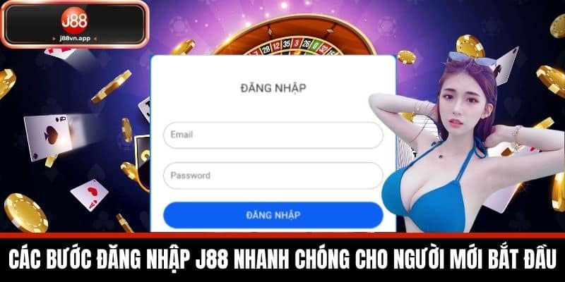 Đăng Nhập J88 - Hướng Dẫn Chi Tiết Cách Đăng Nhập An Toàn 2 Các bước đăng nhập J88 nhanh chóng cho người mới bắt đầu