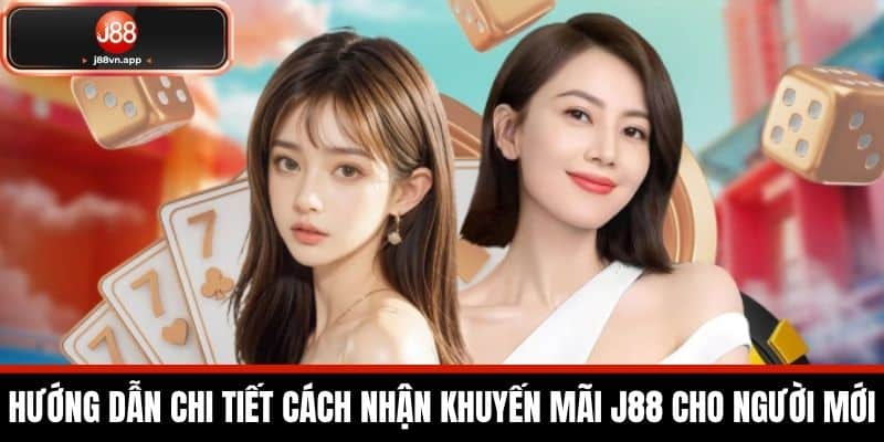Khuyến Mãi J88 - Cập Nhật Các Ưu Đãi Khủng Từ Nhà Cái 2 Hướng Dẫn Chi Tiết Cách Nhận Khuyến Mãi J88 Cho Người Mới