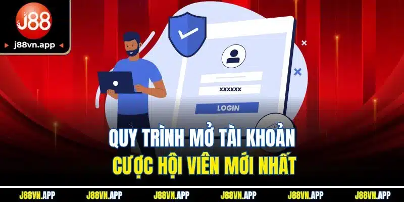 Trang chủ 27 Quy trình mở tài khoản cược hội viên mới nhất