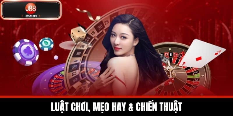 Luật Chơi, Mẹo Hay & Chiến Thuật